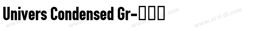 Univers Condensed Gr字体转换